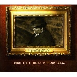 Tribute to the Notorious B.I.G [Three Tracks] [Single] by Various Artists Bad Bo